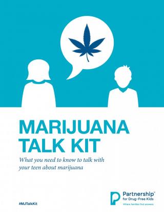 Marijuana Talk Kit - What you need to know to talk with your teen about marijuana
